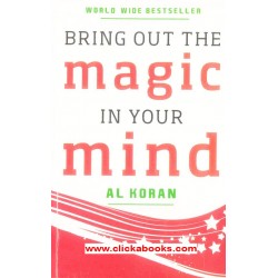 Bring Out The Magic In Your Mind