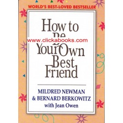 How to be Your Own Best Friend