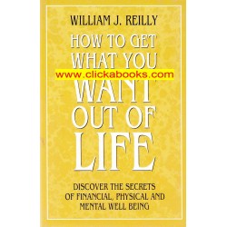 how to get what you want out of life